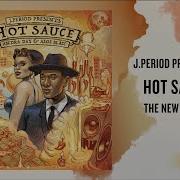 Hotsauce All Dat Feat Hotsauce