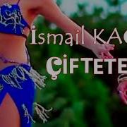 Ismail Kaçan Çiftetelli