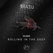 Valmar Rolling In The Deep