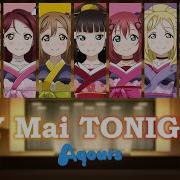 Love Live Sunshine My Mai Tonight Full