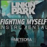 Linkin Park Fighting Myself Instrumental