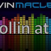 Rollin At 5 Kevin Macleod