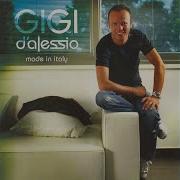 Una Volta Nella Vita Gigi D Alessio