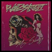 Wildstreet Mrs Sleazy