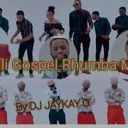 Swahili Rhumba Gospel Mix 17 August 2022 Dj Jaykay O Jaykay O