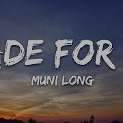 Muni Long Made For Me Lyrics 7Clouds