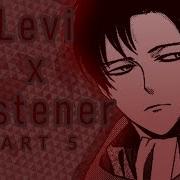 Levi Ackerman X Listener Asmr P5 Attack On Titan 18