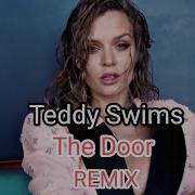 The Door St Anders Syntheticsax Extended Remix Teddy Swims
