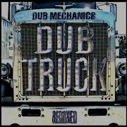 Dub Truck George F Tekktruck Remix Dub Mechanics