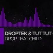 Drop That Child