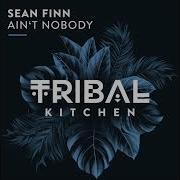 Ain T Nobody Extended Mixsean Finn