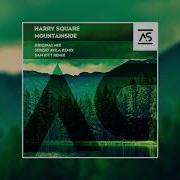 Mountainside Sergio Avila Remix Harry Square