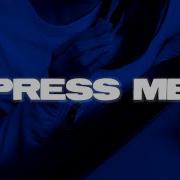 Chris Brown Press Me Lyrics Tearbluee