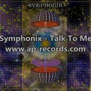 Talk To Me Symphonix