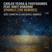 Footsounds Sparkle Jose Carretas Remix