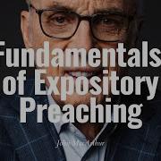 Lecture 1 Mechanics Of Expository Preaching Dr Steven Lawson The Master S Seminary