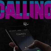 Calling Feat L A X Ycee Clemzy