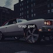 Trap God Slowed Reverb Slowed Down Music Desren