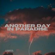 Another Day In Paradise Remix Lxbros