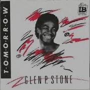 Glen P Stone Tomorrow