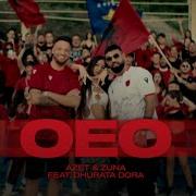 Azet Zuna Feat Dhurata Dora Oeo Kmngang