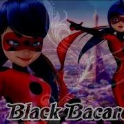 Клип Ледибаг И Суперкот Black Bacardi