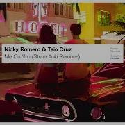 Nicky Romero Taio Cruz Me On You Steve Aoki Double Time Fun Time Remix