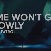 Time Won T Go Slowly Snow Patrol