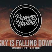 Sky Is Falling Down Marnage B3Nte И Urbano