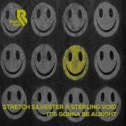 Stretch Silvester It S Gonna Be Alright