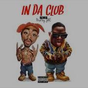 50 Cent In Da Club Remix Ft The Notorious B I G 2Pac Official Audio Prod By Jae Rmx400 Jae