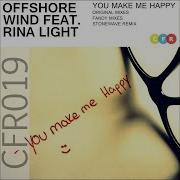 Offshore Wind You Make Me Happy Fandy Dub Mix Feat Rina Light