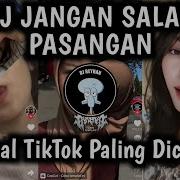 Jangan Salah Pasangan Dj Saputra