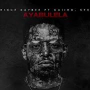 Prince Kaybee Ayabulela Feat Caiiro Sykes Edit