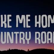 John Denver Take Me Home Country Roads Lyrics Goldy Lyrics