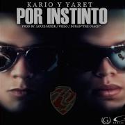 Kario Y Yaret Por Instinto