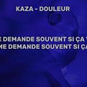 Douleur Kaza