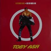 Toby Ash Go Go Rock Me