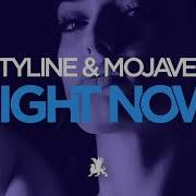 Right Now Styline Mojavee