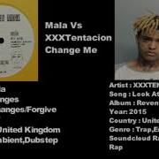 Mala Vs Xxxtentacion Change Me