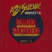 Amnesia Inspector La Sonora Santanera