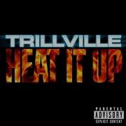 Trillville Heat It Up Featuring Kandi Girl Cutty Radio Edit