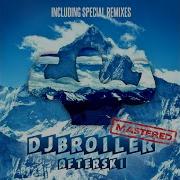 Afterski Re Mastered Broiler