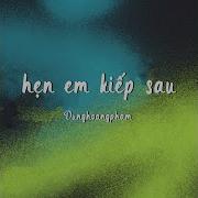 Dunghoangpham Hẹn Em Kiếp Sau Instrumental