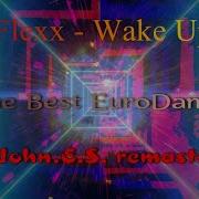 Flexx Wake Up Dj Shabayoff John E S Remaster