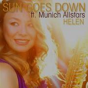 Helen Sun Goes Down Extended Waves Prayer Mashup Feat Munich Allstars