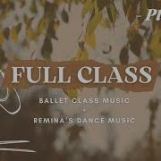 Ballet Class Music Vol 1 Remina Tanaka