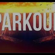 Parkour Music