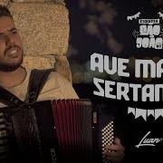 Luan Estilizado Ave Maria Sertaneja Esquenta São João 3 Clipe Oficial Luan Estilizado