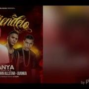 Juanka X Ganya X Juhn X Miky Woodz Entiendelo Lyrics